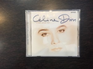 Celine Dion, c'est pour toi. 